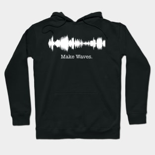 Make Waves audio waveform - white Hoodie